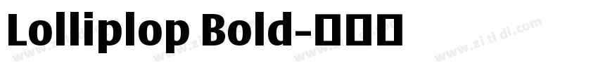 Lolliplop Bold字体转换